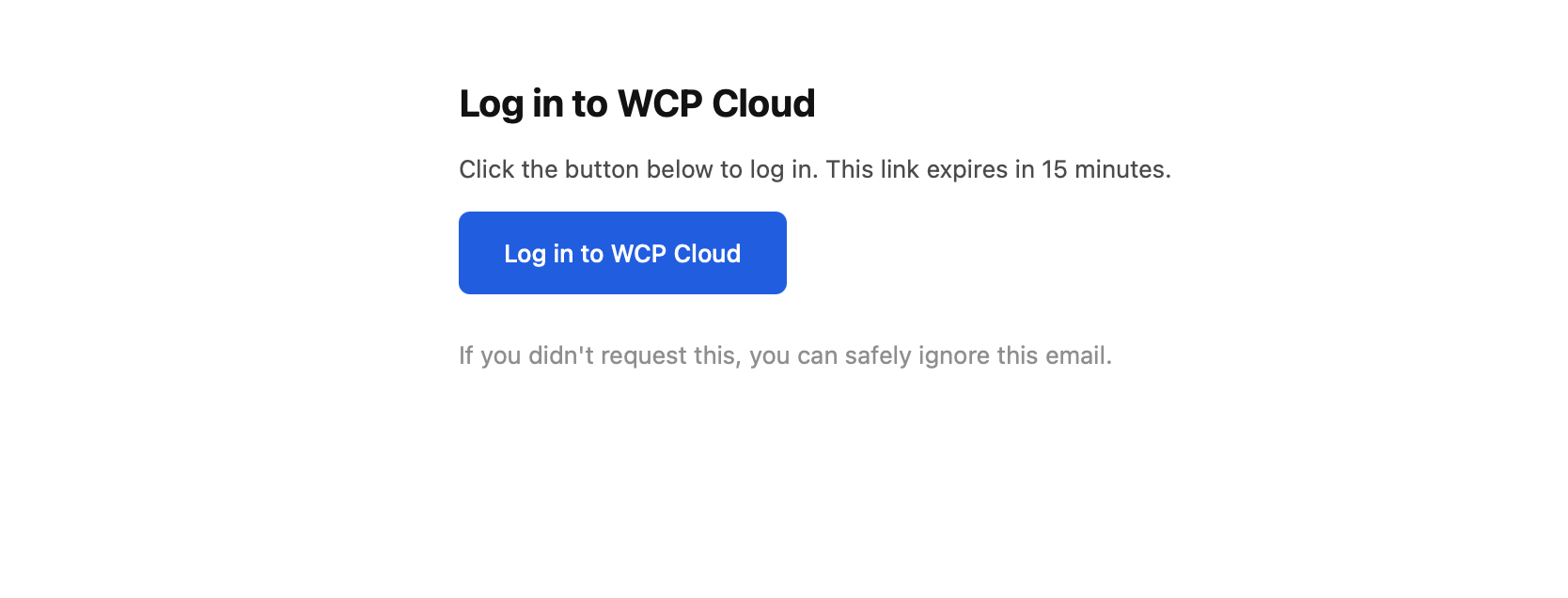 Magic link email with Log in to WCP Cloud button